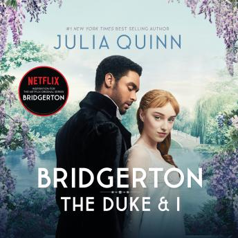 Bridgerton: The Duke and I (Book 1)